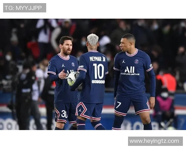 梅西携手内马尔领衔巴黎圣日耳曼冲击法甲冠军的最新动态